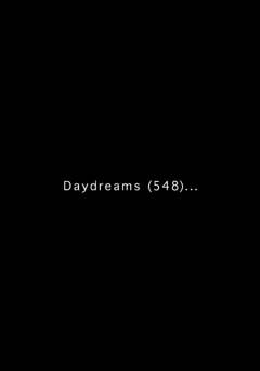 Daydreams - Movie