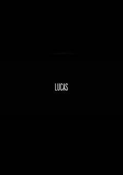 LUCAS - Movie