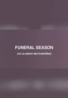 Funeral Season - Movie