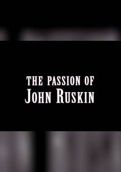 The Passion of John Ruskin - fandor