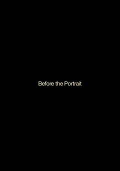 Before the Portrait - Movie