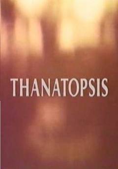 Thanatopsis - Movie