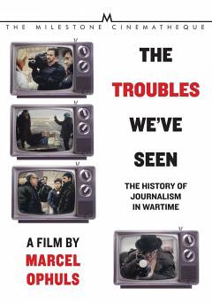 The Troubles Weve Seen - Movie