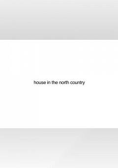 House in the North Country - fandor