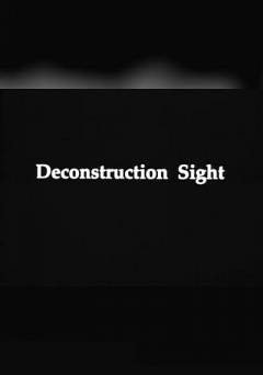 Deconstruction Sight - Movie