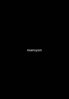 Mansyon - Movie