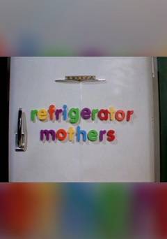 Refridgerator Mothers - fandor