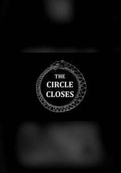 The Circle Closes - Movie