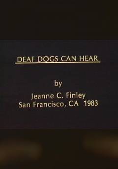 Deaf Dogs Can Hear - fandor
