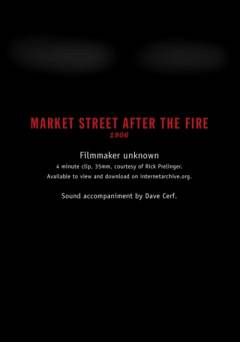 Market Street After the Fire - Movie