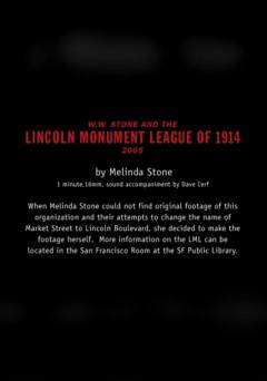 W.W. Stone and the Lincoln Monument League of 1914 - Movie