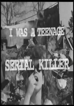 I Was A Teenage Serial Killer - Movie