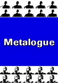 Metalogue - Movie