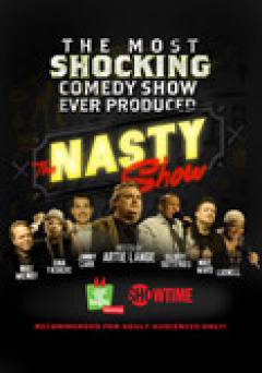 The Nasty Show - Movie