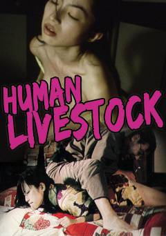 Human Livestock - Movie