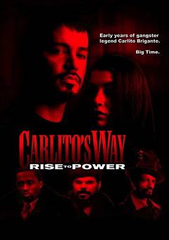 Carlitos Way: Rise to Power - Movie
