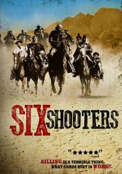 Six Shooters - Movie