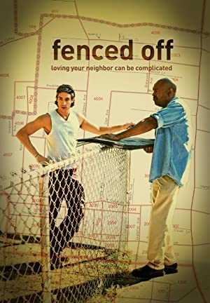 Fenced Off - Movie