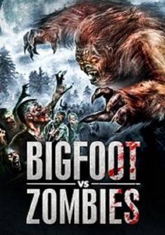 Bigfoot Vs. Zombies - amazon prime