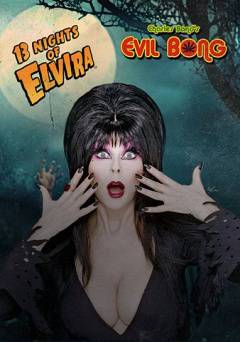 13 Nights of Elvira: Evil Bong - HULU plus