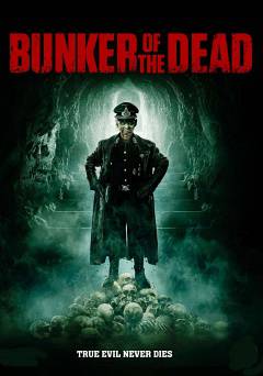 Bunker of the Dead - Movie