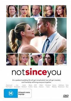 Not Since You - Movie