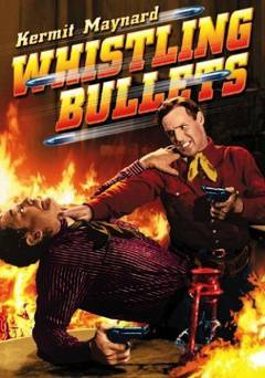 Whistling Bullets - Movie