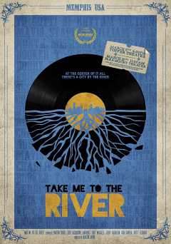 Take Me to the River - Movie