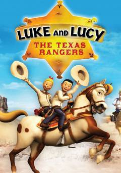 Luke and Lucy: The Texas Rangers - Movie