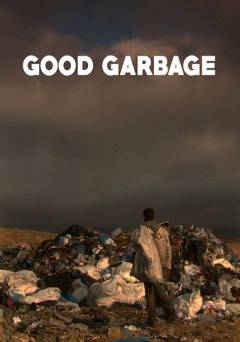 Good Garbage - amazon prime
