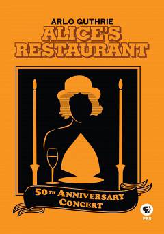 Arlo Guthrie: Alices Restaurant 50th Anniversary Concert - Movie