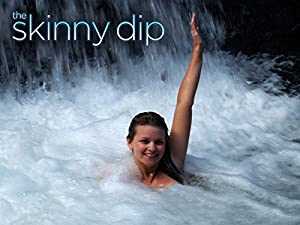 The Skinny Dip - amazon prime