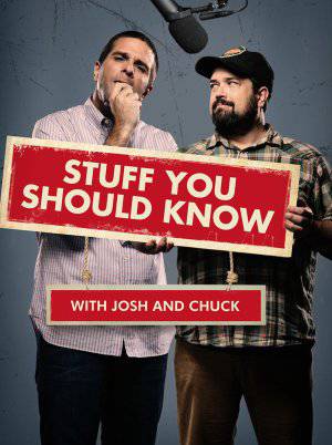 Stuff You Should Know - TV Series
