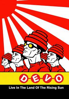 Devo: Live in the Land of the Rising Sun: Japan 2003
