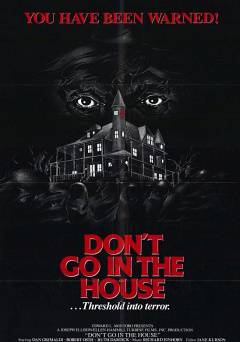 Dont Go in the House - amazon prime