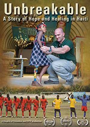 Unbreakable: A Story of Hope and Healing in Haiti - amazon prime