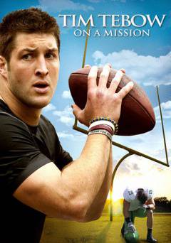 Tim Tebow: On a Mission - Amazon Prime
