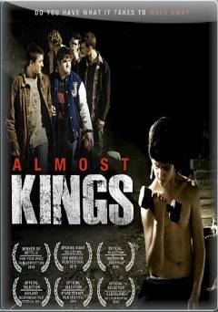 Almost Kings - Movie
