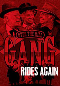 The Over the Hill Gang RIdes Again - Movie