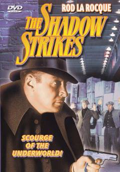 The Shadow Strikes - Movie