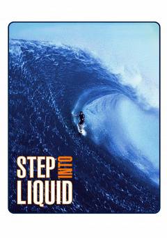 Step Into Liquid - Movie