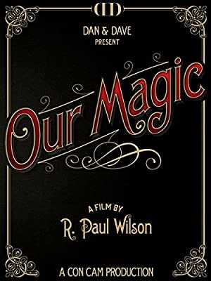 Our Magic - Movie