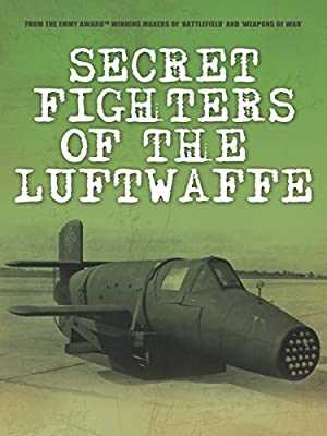 Secret Fighters of the Luftwaffe - amazon prime
