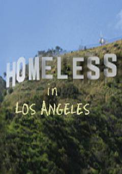 Homeless in Los Angeles - Movie