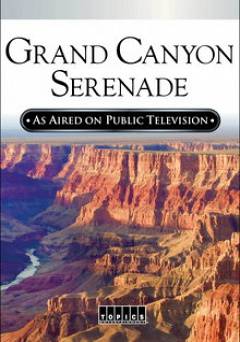 Grand Canyon Serenade - Amazon Prime
