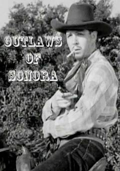 Outlaws of Sonora - amazon prime