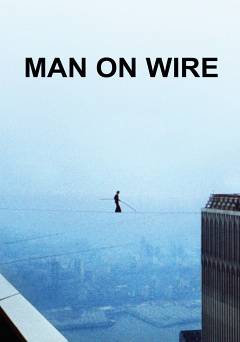 Man on Wire - amazon prime