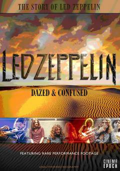 Led Zeppelin: Dazed & Confused - Movie