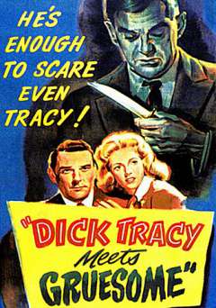Dick Tracy Meets Gruesome - Movie