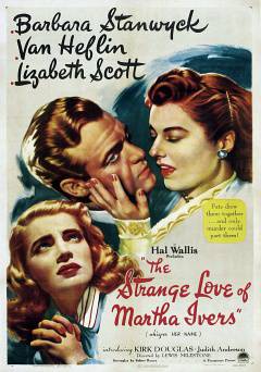 The Strange Love of Martha Ivers - Movie